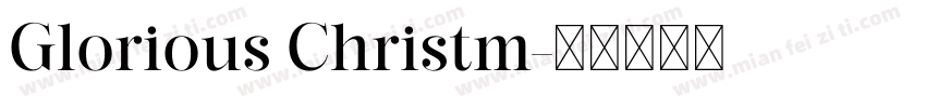 Glorious Christm字体转换